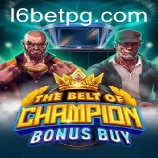 TheBeltOfChampionBonusBuy: A Nova Sensação no Mundo dos Jogos com L6Bet